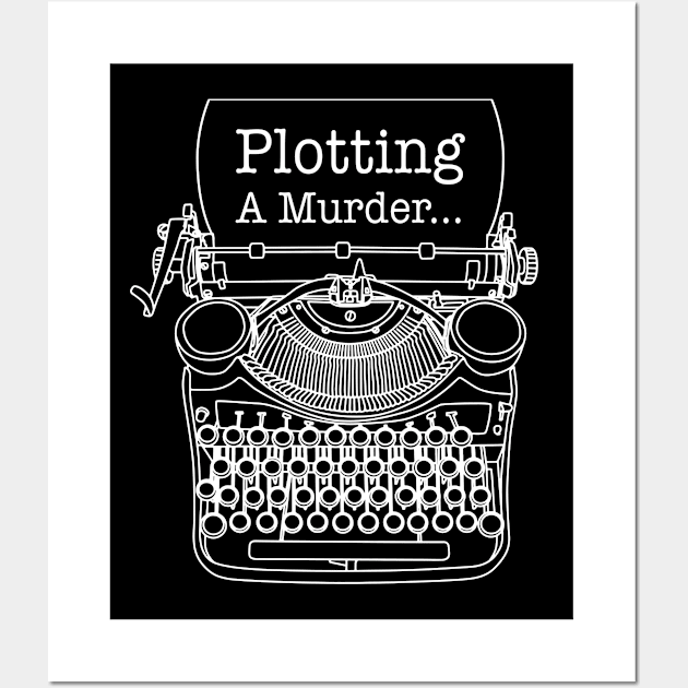 Author Writer Typewriter Plotting A Murder Wall Art by Grandeduc